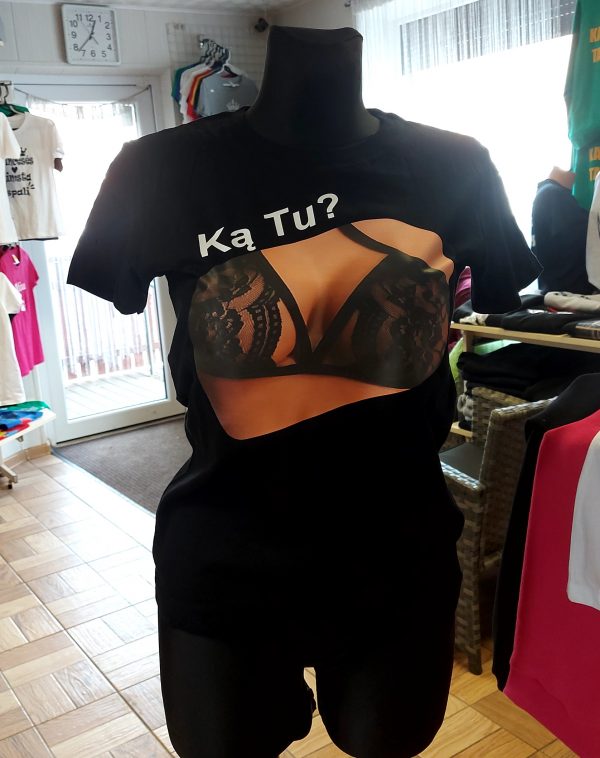 Marškinėliai: Ką tu? 