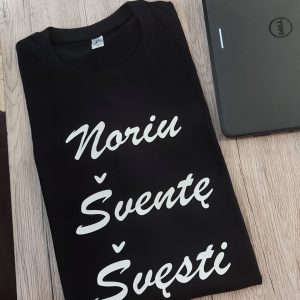 Marškinėliai: Noriu šventę švęsti 