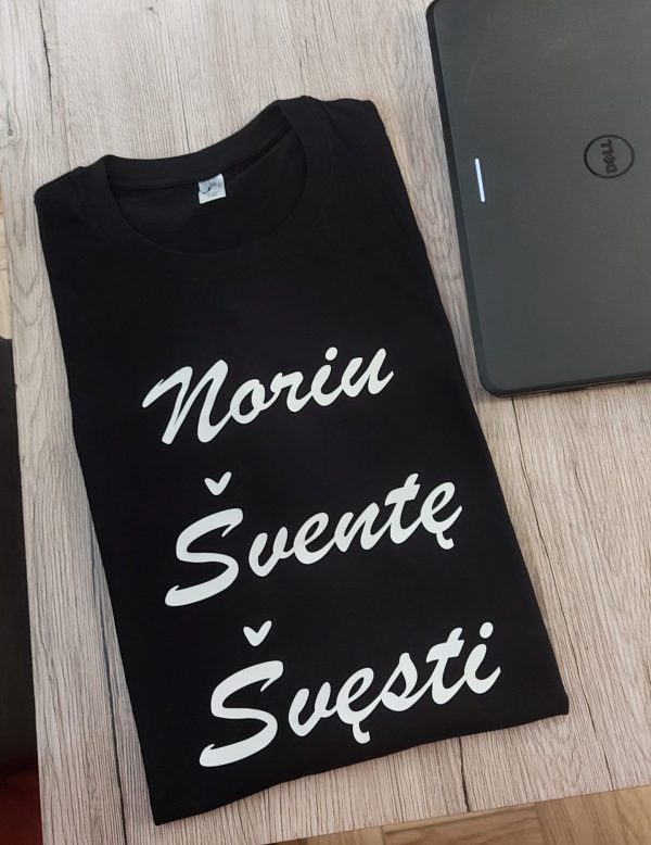 Marškinėliai: Noriu šventę švęsti 