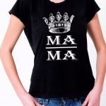 Mama su karūna marškinėliai