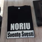 Marškinėliai: Noriu šventę švęsti 