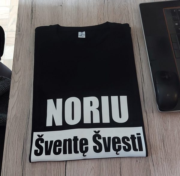 Marškinėliai: Noriu šventę švęsti 