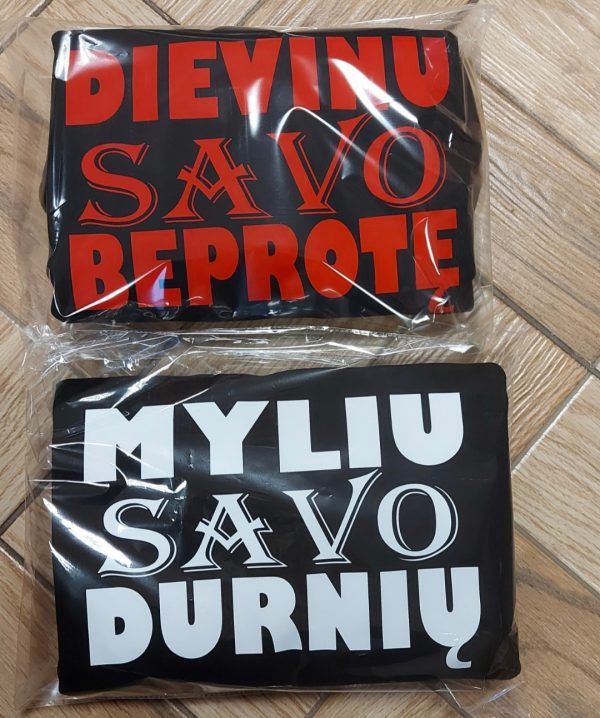 Džemperis: Myliu savo durnių/Dievinu savo beprotę