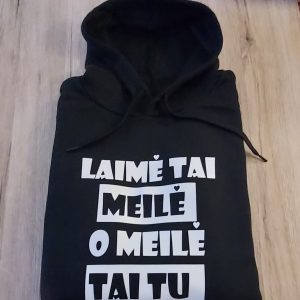 Džemperis: Laimė tai meilė o meilė tai tu