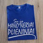 Marškinėliai: Su ja mano nervai plieniniai 