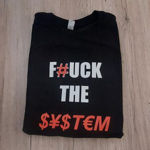 Džemperis: Fuck the system