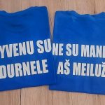 Marškinėliai porai: Gyvenu su durnele/ nes su manim- aš meilužė 