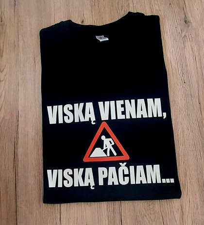 Marškinėliai: Viską vienam viską pačiam Marškinėliai: Viską vienam viską pačiam