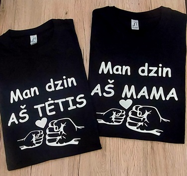 Marškinėliai porai: Man dzin aš mama/ man dzin aš tėtis 