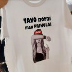 Marškinėliai: Tavo norai man prikolai 