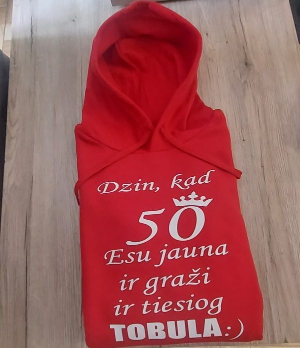 Džemperis: Dzin, kad 50 esu jauna ir graži ir tiesiog tobula 