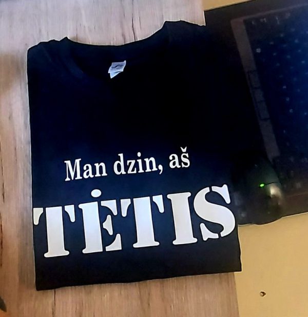 Marškinėliai: Man dzin aš tėtis 