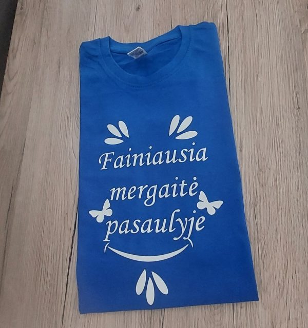 Vaikiški marškinėliai fainiausia mergaitė pasaulyje Vaikiški marškinėliai fainiausia mergaitė pasaulyje