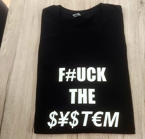 Marškinėliai: Fuck the system