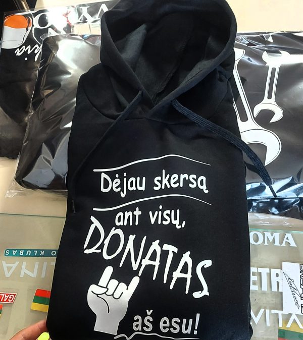 Džemperis: Dėjau skersą ant visų Donatas (bet koks vardas) aš esu