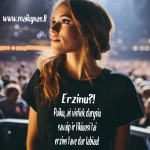 Marškinėliai: Erzinu?! puiku, aš vistiek darysiu savaip ir tikiuosi tai erzins tave dar labiau!