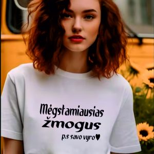 Marškinėliai: Mėgstamiausias žmogus p.s savo vyro 