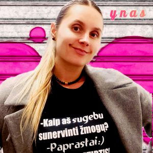 Marškinėliai: Kaip aš sugebu sunervuoti žmogų? -paprastai:) patirtis