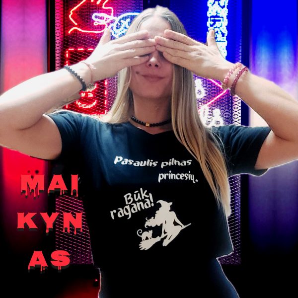 Marškinėliai: Pasaulis pilnas princesių būk ragana