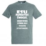 Marškinėliai: Esu paprastas žmogus, kuriam patinka jo žmona kai ji raganų atostogose