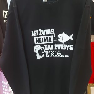 Džemperis: Jei žuvis neima tai žvejys ima 