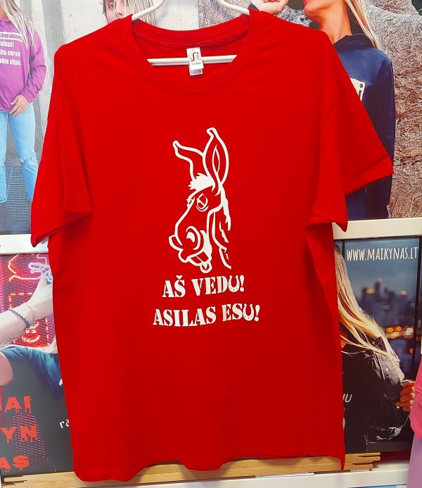 Marškinėliai: Aš vedu aš asilas 