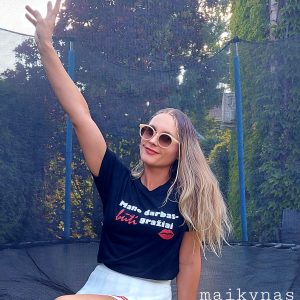 Marškinėliai: Mano darbas būti gražiai  