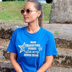 Marškinėliai: Mano charakteris puikus, čia kitų nervai silpni