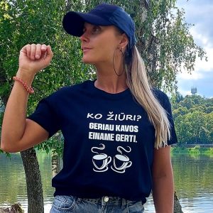 Marškinėliai: Ko žiūri, geriau einame kavos gerti 