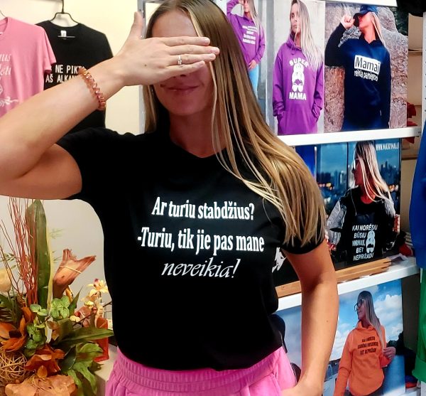 Marškinėliai: Ar turiu stabdžius? turiu, tik jie pas mane neveikia! 