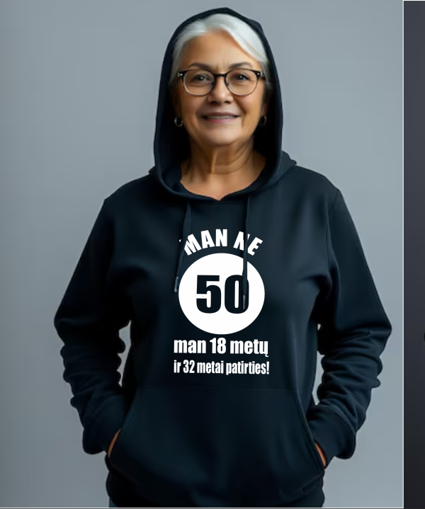 Džemperis: Man ne 50, man 18 metų ir 32 metai patirties 