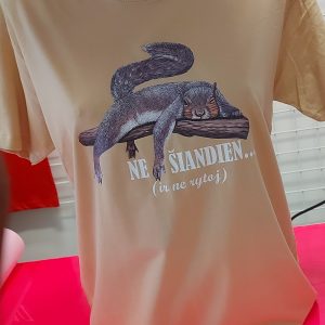 Marškinėliai: Ne šiandien ir ne rytoj