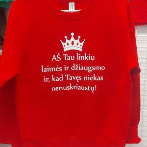 Džemperis: Aš tau linkiu laimės ir džiaugsmo ir, kad tavęs niekas nenuskriaustų 