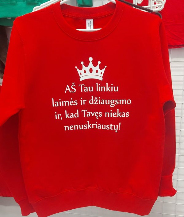 Džemperis: Aš tau linkiu laimės ir džiaugsmo ir, kad tavęs niekas nenuskriaustų 