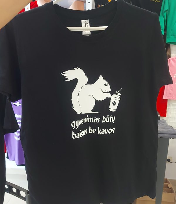 Marškinėliai: Gyvenimas būtų baisus be kavos 